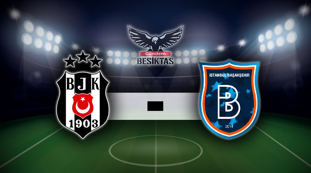 M. Başakşehir maçı ilk 11’imiz